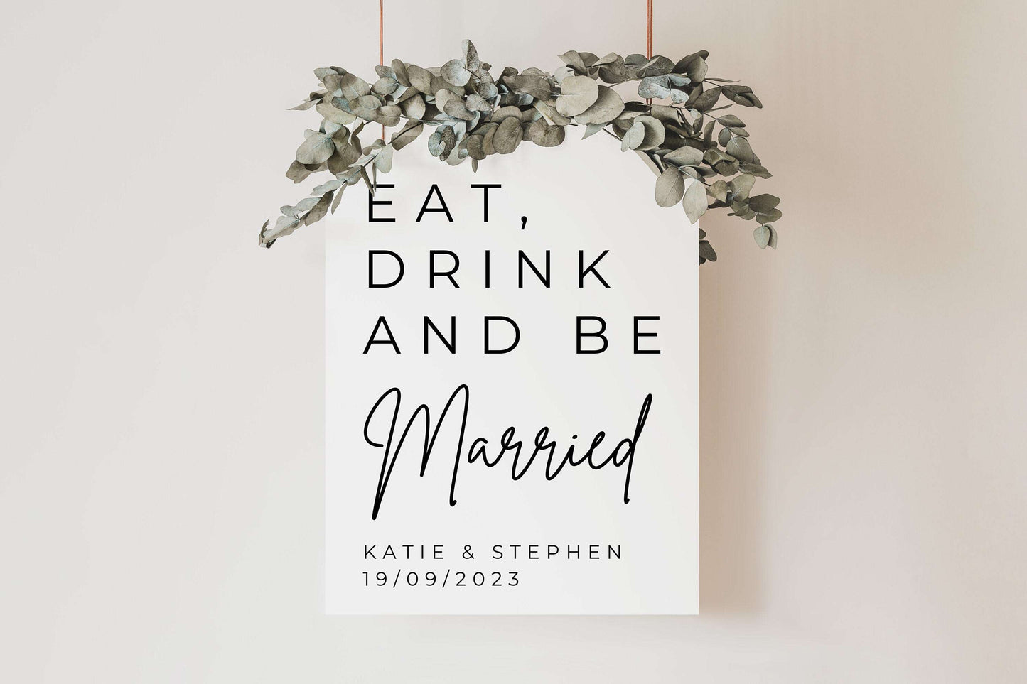 Eat Drink and Be Married Wedding Sign